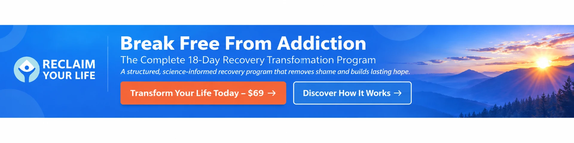 Reclaim Your Life: Break Free From Addiction, the complete 18-day recovery transformation program
